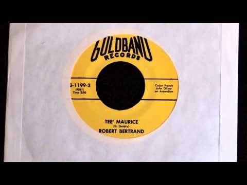 Robert Bertrand - Tee' Maurice CAJUN (Goldband Records)