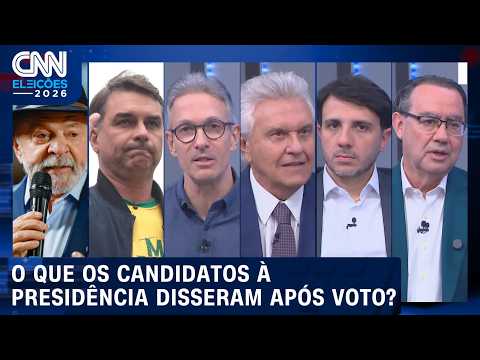 Veja o que os candidatos à Presidência falaram após voto | CNN ELEIÇÕES