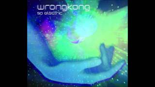 Wrongkong - Crystal Clear