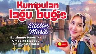 Download lagu KUMPULAN LAGU BUGIS ELEKTON #Bottimmupaterrika mp3 Download lagu KUMPULAN LAGU BUGIS ELEKTON #Bottimmupaterrika mp3