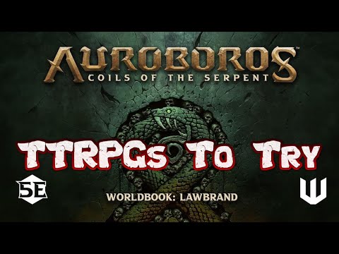 TTRPGs To Try - Auroboros: Coils of the Serpent