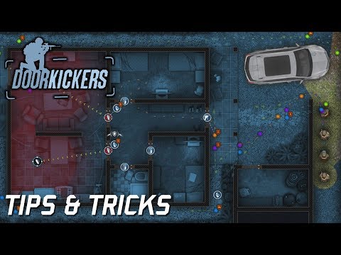 Door Kickers (PC) Tips & Tricks