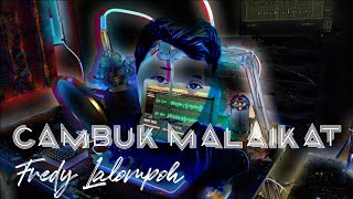 Download lagu FREDY LALOMPOH - CAMBUK MALAIKAT [  MUSIC VIDEO ] mp3