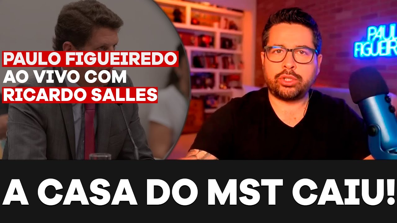 A CASA DO MST CAIU! - Paulo Figueiredo e Ricardo Salles Falam Sobre a CPI Que Abalou a Câmara