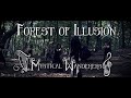 Mystical Wanderers "Forest of Illusion" - Official Music Video