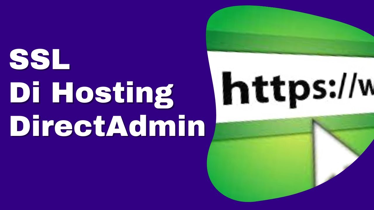 Instal SSL Di Hosting DirectAdmin - Tutorial Hosting DirectAdmin