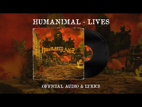 HUMANIMAL - LIVES (OFFICIAL AUDIO & LYRICS)