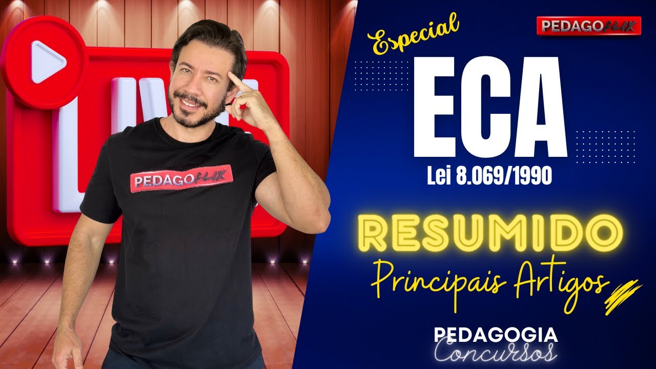 ECA RESUMIDO! | PRINCIPAIS ARTIGOS PARA CONCURSOS DA ÁREA DA EDUCAÇÃO