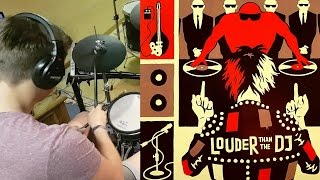 Louder Than The DJ (Drum Cover) - Billy Talent