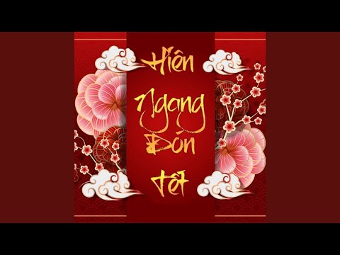 Hiên ngang đón tết - Phương Anh Idol