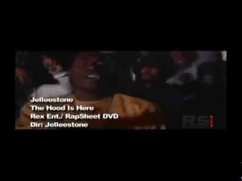 JELLEESTONE--" The Hood Is Here"