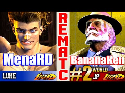 SF6 Rematch! Luke (MenaRD Vs BananaKen) JP ▰ High Level
