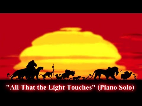 Lion King - All That The Light Touches - Hans Zimmer