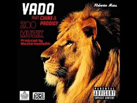 Vado Feat  Chinx & Prodigy - Zoo Muzik