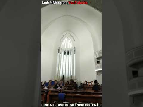 HINO 60 - HINO DO SILÊNCIO CCB BRÁS