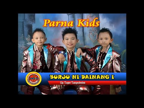 Parna Kids - Burju Ni Dainang I