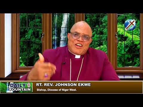 DAILY FOUNTAIN OF APRIL 19, 2018 - RT. REV'D JOHNSON EKWE