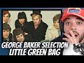 FIRST TIME HEARING George Baker Selection -  Little Green Bag REACTION