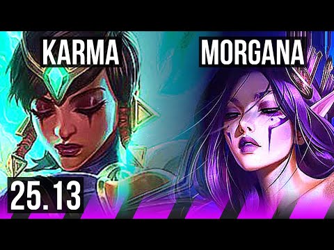 KARMA & Lucian vs MORGANA & Miss Fortune (SUP) | 1/4/31 | NA Master | 25.13