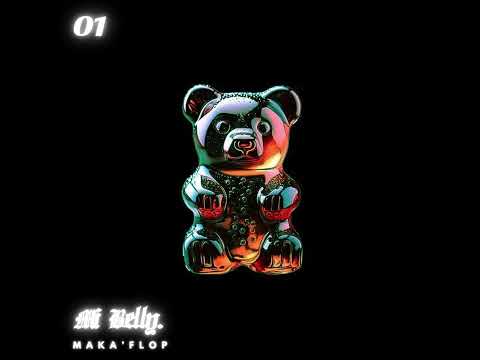 MAKA'FLOP - Mi Belly (Audio) #JellyBear
