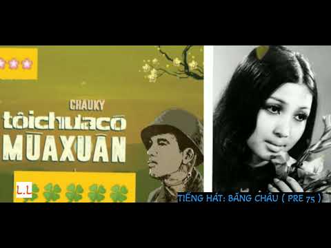 Thể hiện bởi Băng Châu (trước 75)
