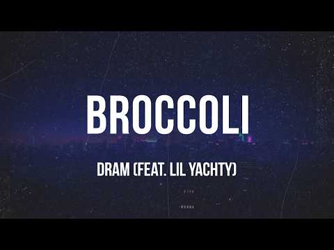 DRAM (feat. Lil Yachty) - Broccoli | Lyrics