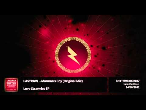 Lastraw - Mamma's Boy (Original Mix) - 96kbps.mp4
