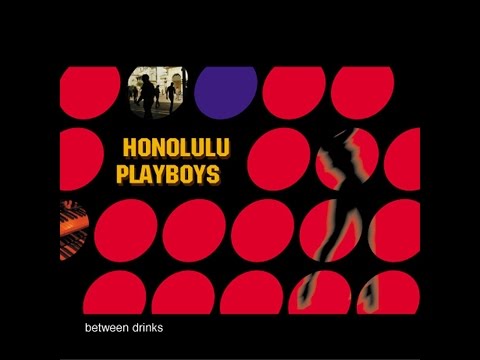 Honolulu Playboys  - Okapi