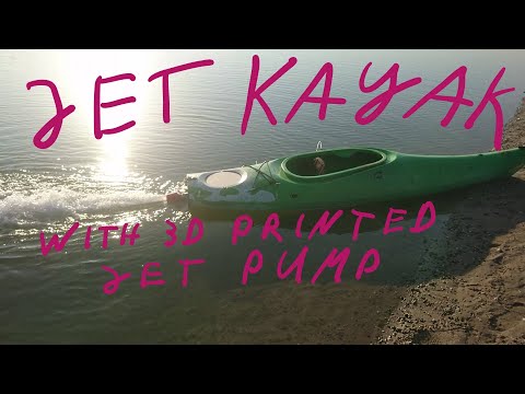 Electric Jet Kayak Project - with 3d printed jet pump