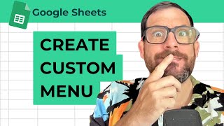 How to Create a Custom Automation Menu in Google Sheets