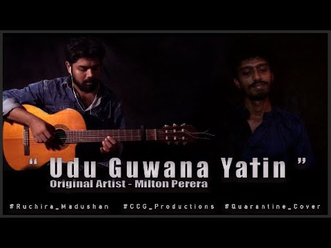 Udu Guwana Yatin (උඩු ගුවන යටින්) | Milton Perera | Ruchira Madushan | CCG Productios