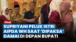 INI PENGAKUAN Supriyani yang Terpaksa Damai Depan Bupati Konsel, Sempat Peluk Istri Aipda WH