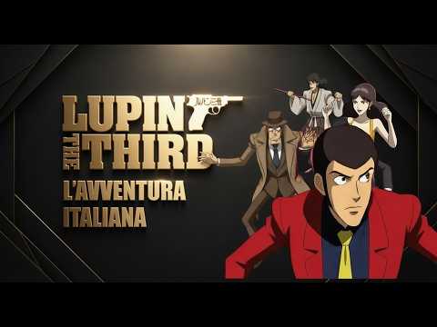 Lupin III L'Avventura Italiana Opening ITA Sigla Italiana