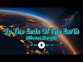 Hillsong Worship To The Ends Of The Earth Lyrics