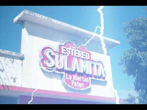 Estereo Sulamita La Libertad peten