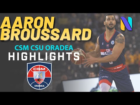 Aaron Broussard CSM CSU Oradea Liga Națională Romania 2020- 2021 Highlights