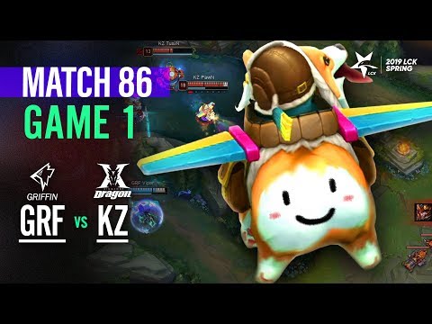 GRF vs KZ Match86 Game1 Highlight | 2019 LCK Spring