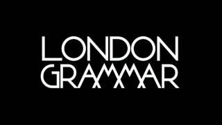 London Grammar - We're All Here
