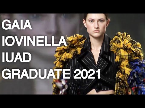 GAIA IOVINELLA | IUAD GRADUATE 2021 | RUNWAY SHOW