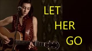 Let Her Go Lyrics - Passenger (Boyce Avenue feat. Hannah Trigwell )