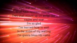 Fred Hammond - They That Wait (Lyrics) featuring John P. Kee