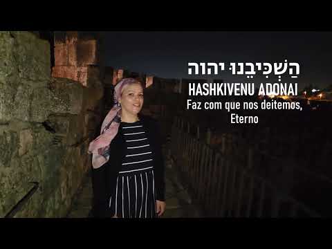 Hashkivenu | Oração judaica antes de dormir, em forma de canção