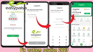 Easypaisa Account not verify CNiC 2023 How To Reset Easypaisa Account Pin Blocked Problem Solve 2023