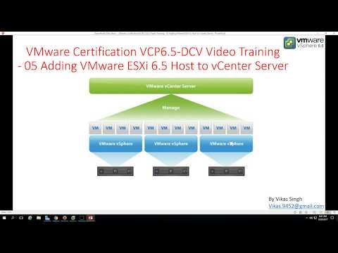 VMware Certification VCP 6.5 - 05 Adding VMware ESXi 6.5 Host to vCenter Server