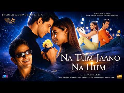 Na Tum Jaano Na Hum