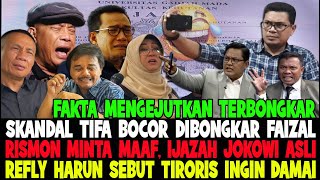 Download lagu SKANDAL Dr TIFA BOCOR DIBONGKAR FAIZAL 😱 RISMON AKUI IJAZAH JOKOWI ASLI 😂 TERNYATA TOMPEL TERMUL 😂 mp3