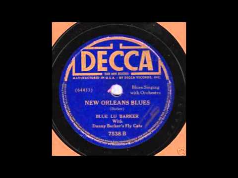 Blue Lu Barker - New Orleans Blues