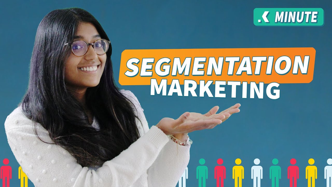 La Segmentation Marketing - 1 Minute pour comprendre