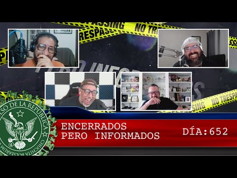 ENCERRADOS PERO INFORMADOS 652 - EL PULSO DE LA REPÚBLICA
