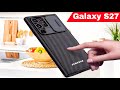 The Galaxy S27 Plus 5G 2023 First Look | 8000mAh Battery | 200MP Camera